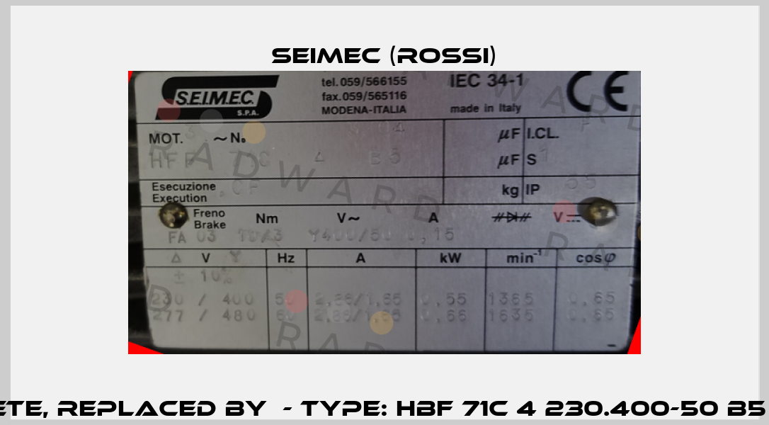 HFF 71C 4 B5 - obsolete, replaced by  - Type: HBF 71C 4 230.400-50 B5 (Art.Nr.R000150382) Seimec (Rossi)