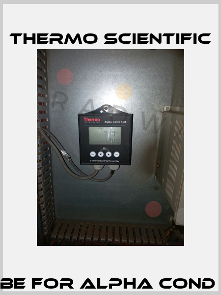 Probe for Alpha Cond 500  Thermo Scientific