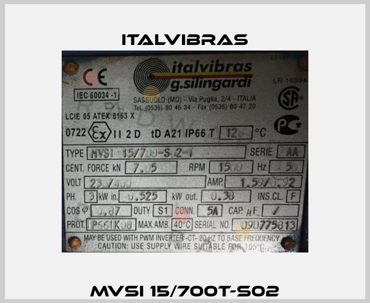 MVSI 15/700T-S02 Italvibras