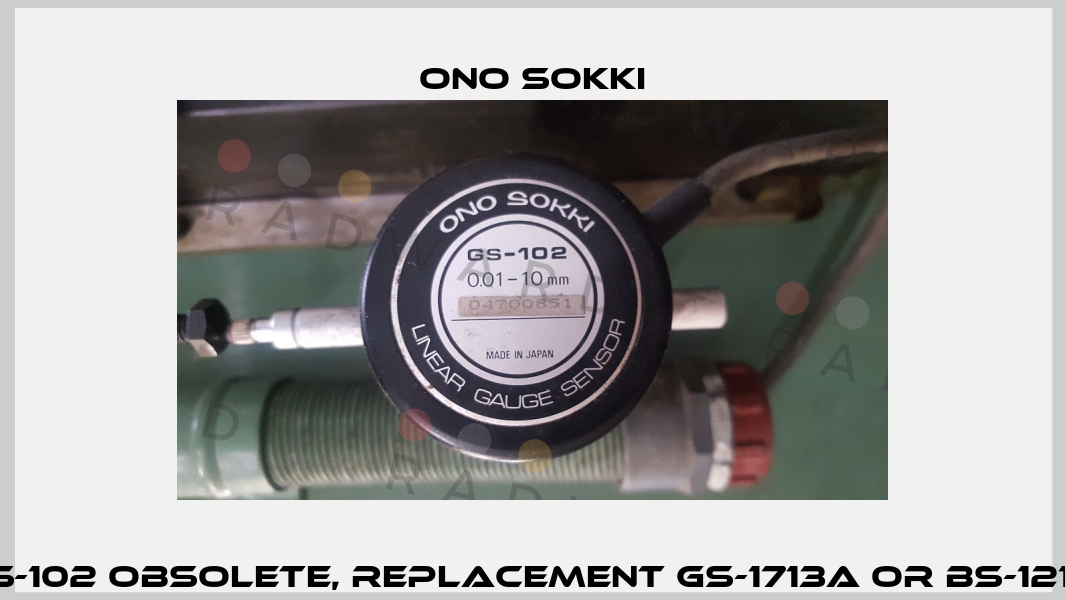 GS-102 obsolete, replacement GS-1713A or BS-1210  Ono Sokki