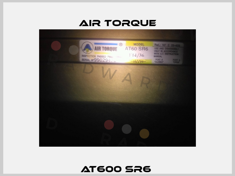 AT600 SR6  Air Torque