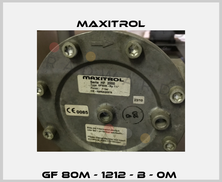 GF 80M - 1212 - B - 0M  Maxitrol