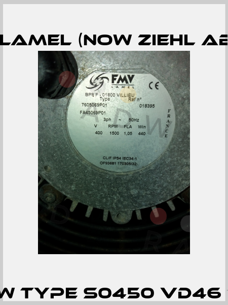 XGZA9999W Type S0450 VD46 TG060W04  FMV-Lamel (now Ziehl Abegg)