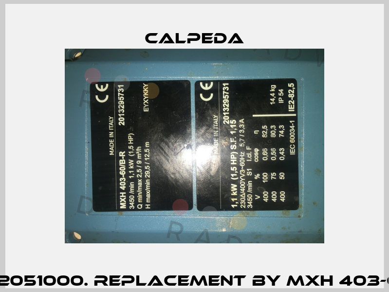 62242051000. replacement by MXH 403-60/C-1 Calpeda