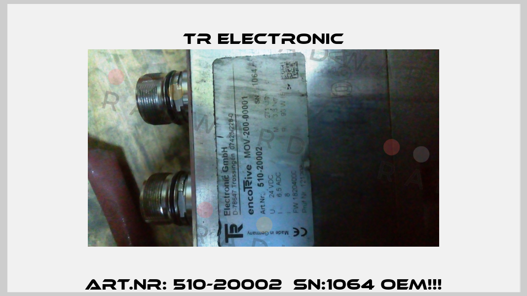 Art.Nr: 510-20002  SN:1064 OEM!!! TR Electronic