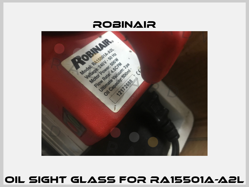 Oil sight glass for RA15501A-A2L Robinair