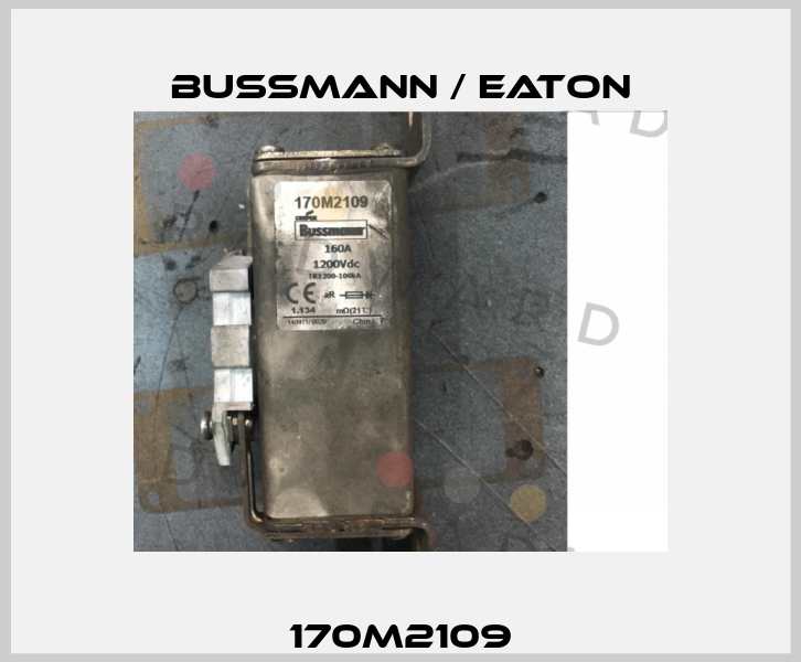 170M2109 BUSSMANN / EATON
