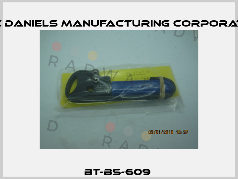 BT-BS-609  Dmc Daniels Manufacturing Corporation