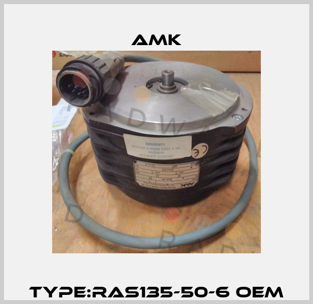 Type:RAS135-50-6 oem AMK