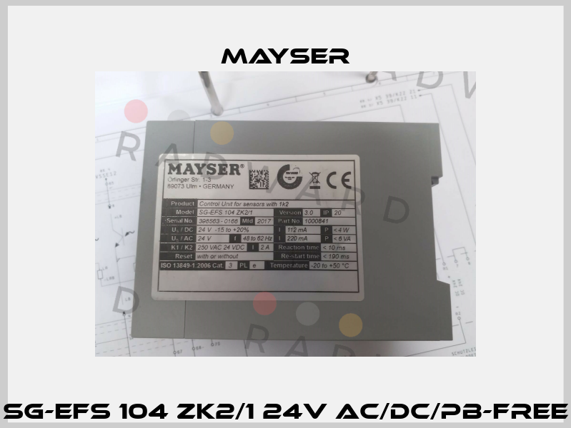 SG-EFS 104 ZK2/1 24V AC/DC/Pb-Free Mayser