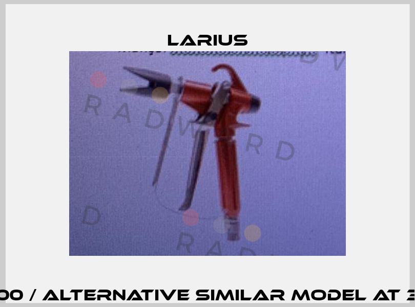 B500 / alternative similar model AT 300 Larius