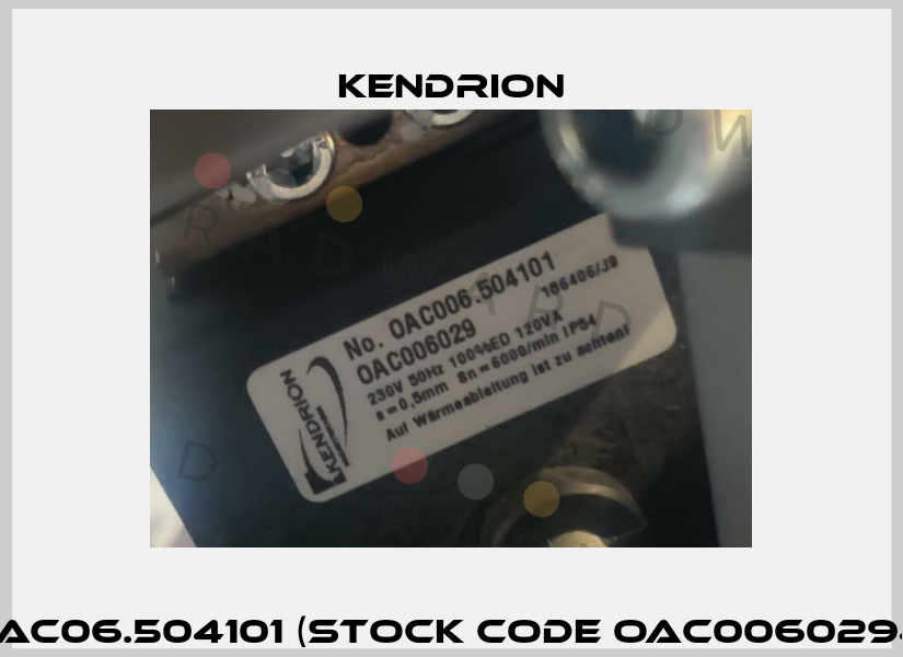 OAC06.504101 (stock code OAC0060294) Kendrion