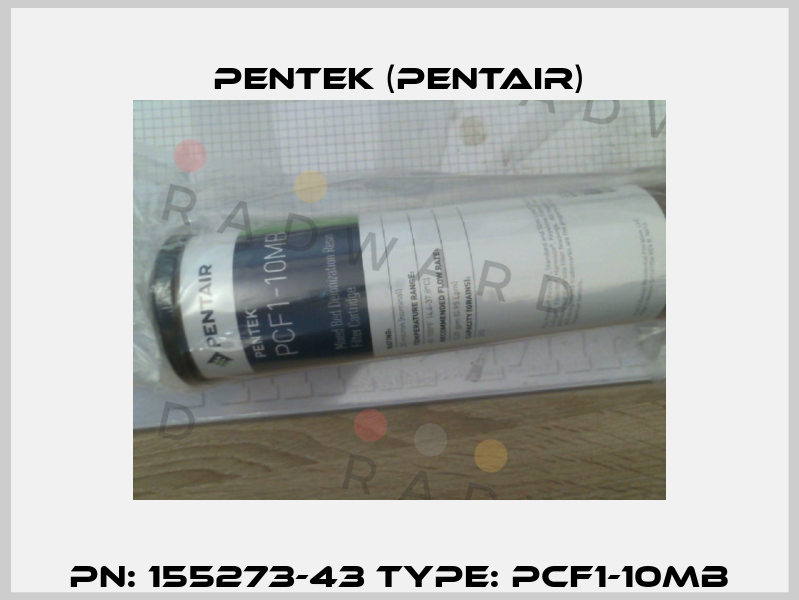 PN: 155273-43 Type: PCF1-10MB Pentek (Pentair)
