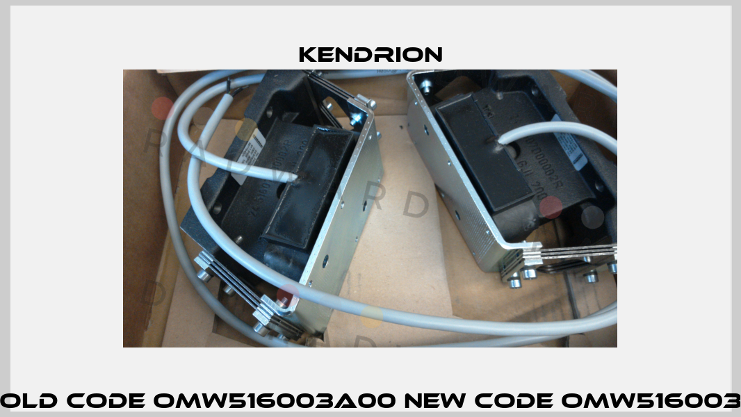 old code OMW516003A00 new code OMW516003 Kendrion