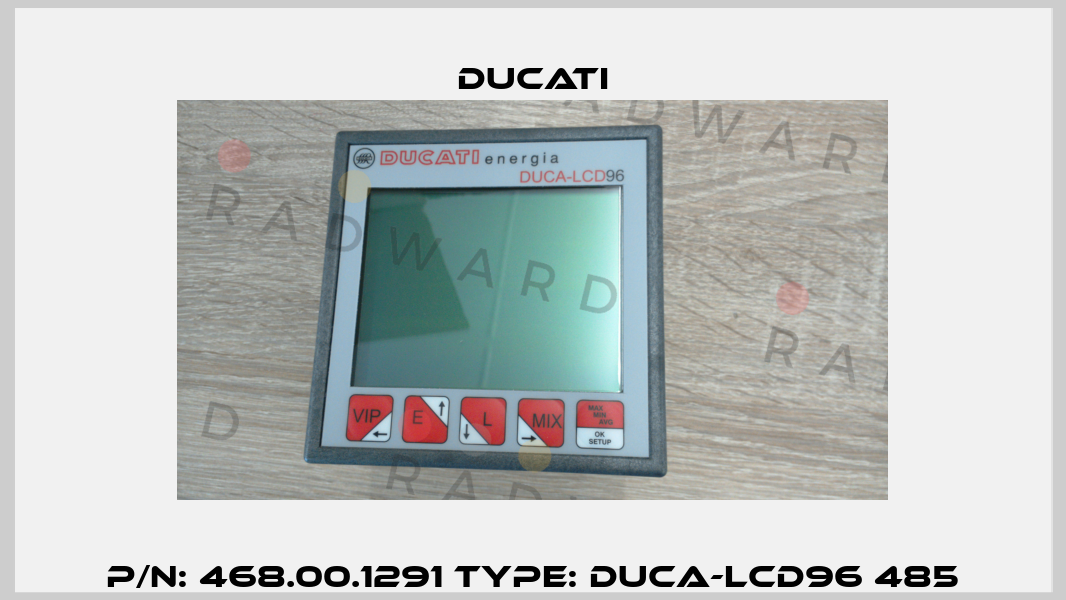p/n: 468.00.1291 type: DUCA-LCD96 485 Ducati