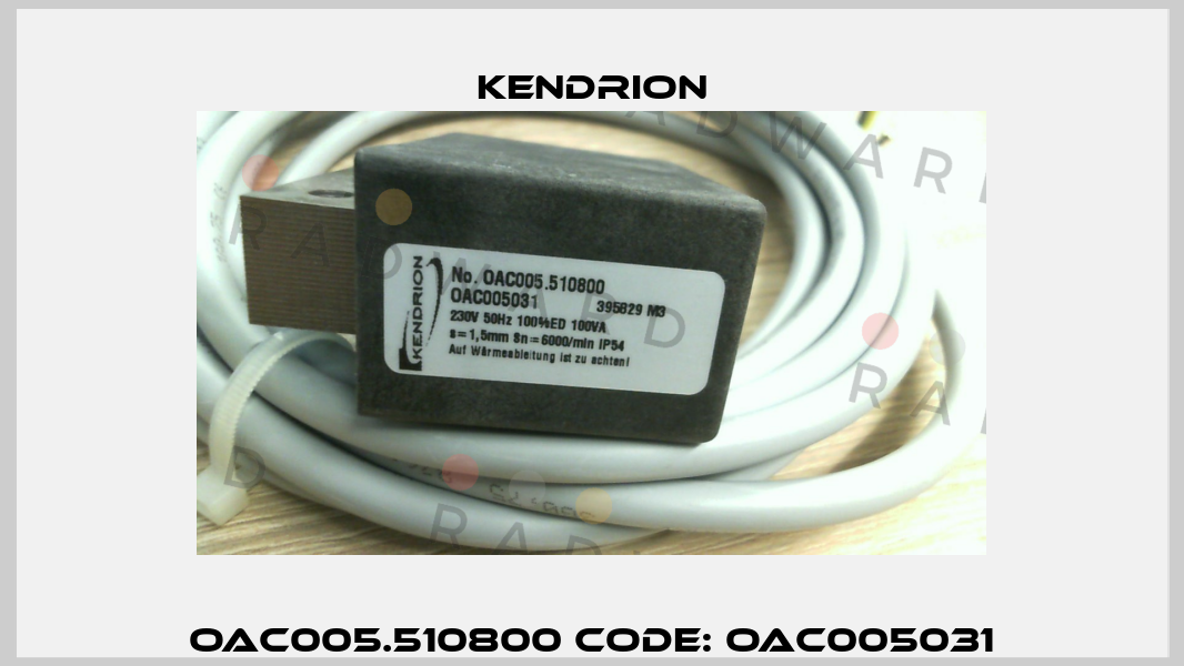 OAC005.510800 Code: OAC005031 Kendrion