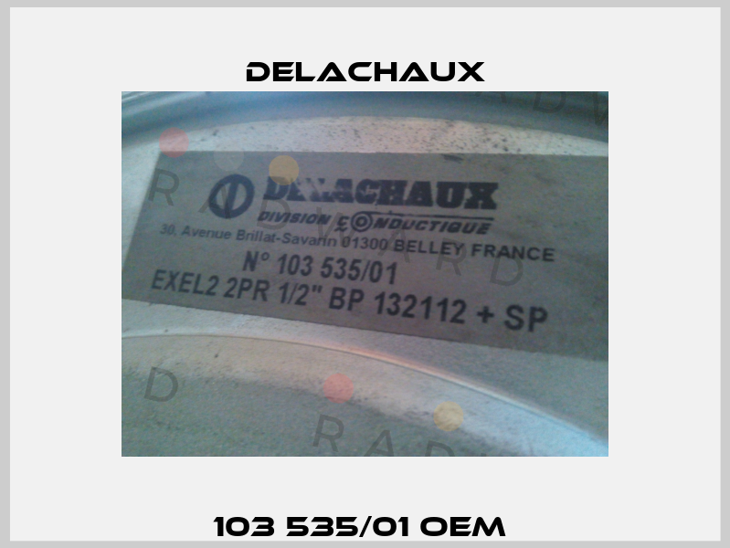 103 535/01 OEM  Delachaux