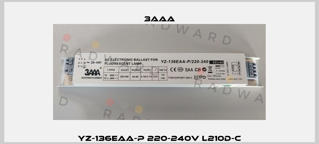 YZ-136EAA-P 220-240V L210D-C 3AAA