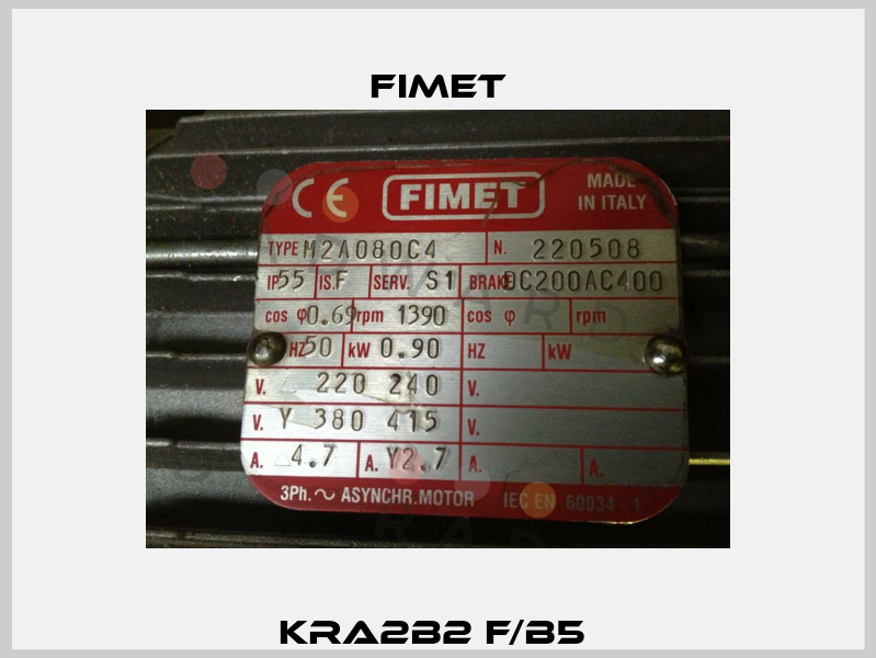 KRA2B2 F/B5  Fimet