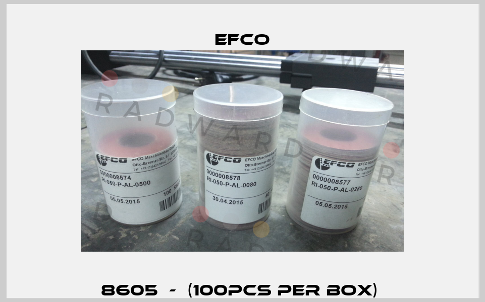 8605  -  (100pcs per box)  Efco
