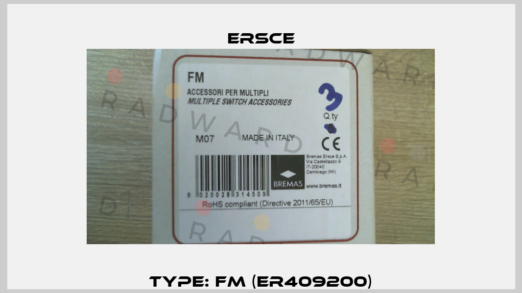 Type: FM (ER409200) Ersce