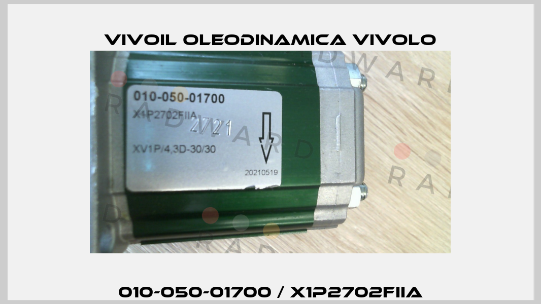 010-050-01700 / X1P2702FIIA Vivoil Oleodinamica Vivolo