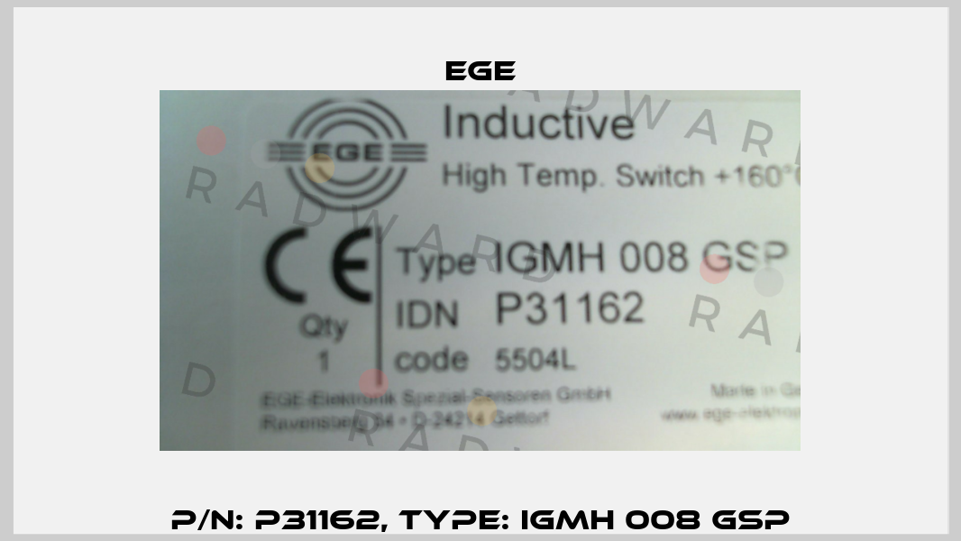 p/n: P31162, Type: IGMH 008 GSP Ege
