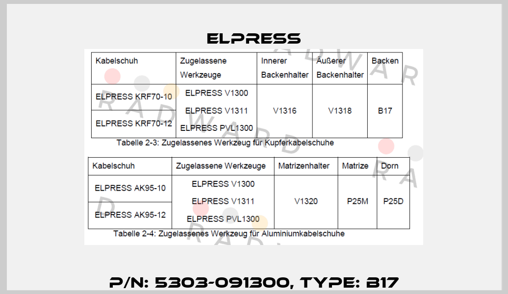 p/n: 5303-091300, Type: B17 Elpress