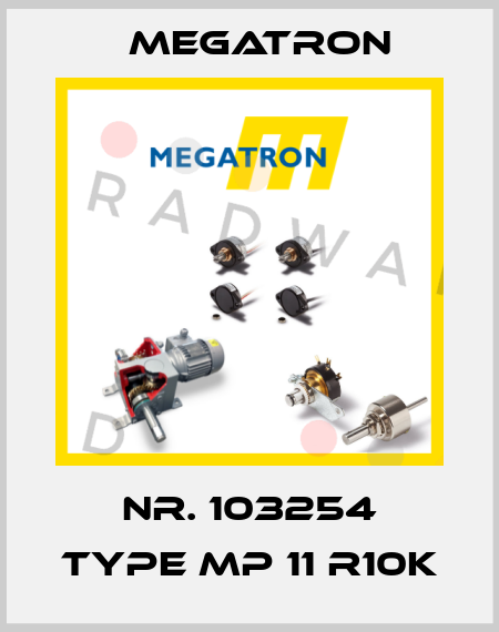 Nr. 103254 Type MP 11 R10K Megatron