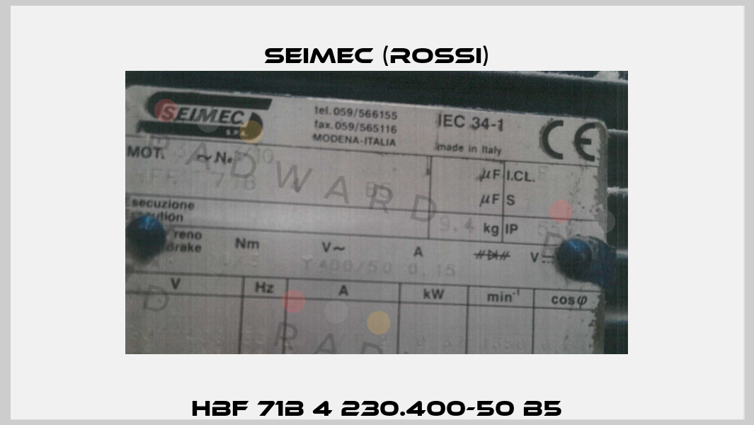HBF 71B 4 230.400-50 B5 Seimec (Rossi)