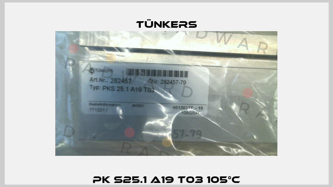 PK S25.1 A19 T03 105°C Tünkers