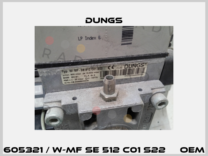 605321 / W-MF SE 512 C01 S22     oem Dungs