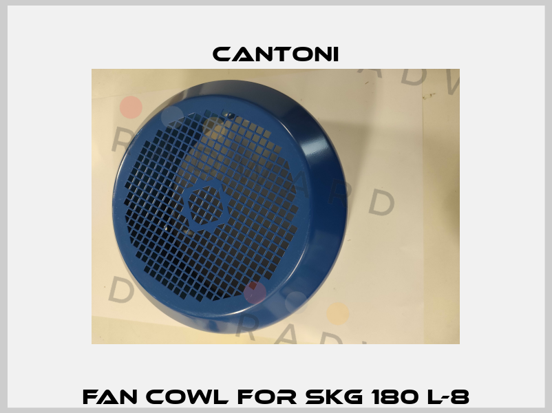 fan cowl for SKG 180 L-8 Cantoni