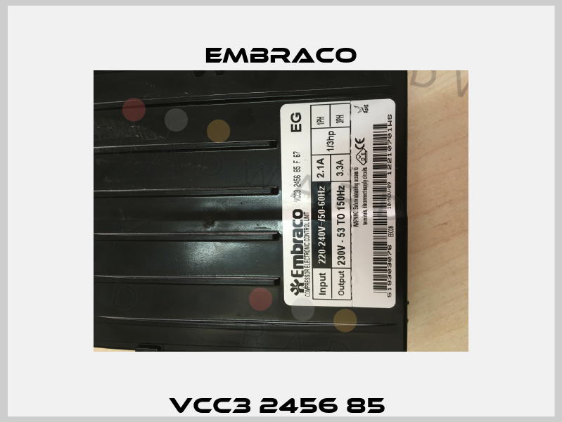 VCC3 2456 85  Embraco