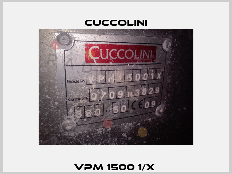 VPM 1500 1/X  Cuccolini