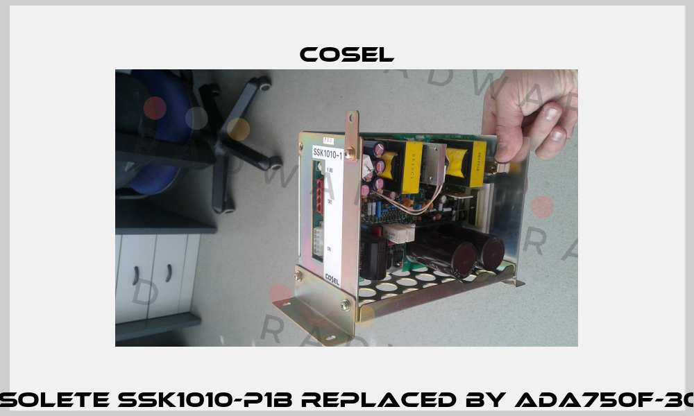 Obsolete SSK1010-P1B replaced by ADA750F-30-J   Cosel