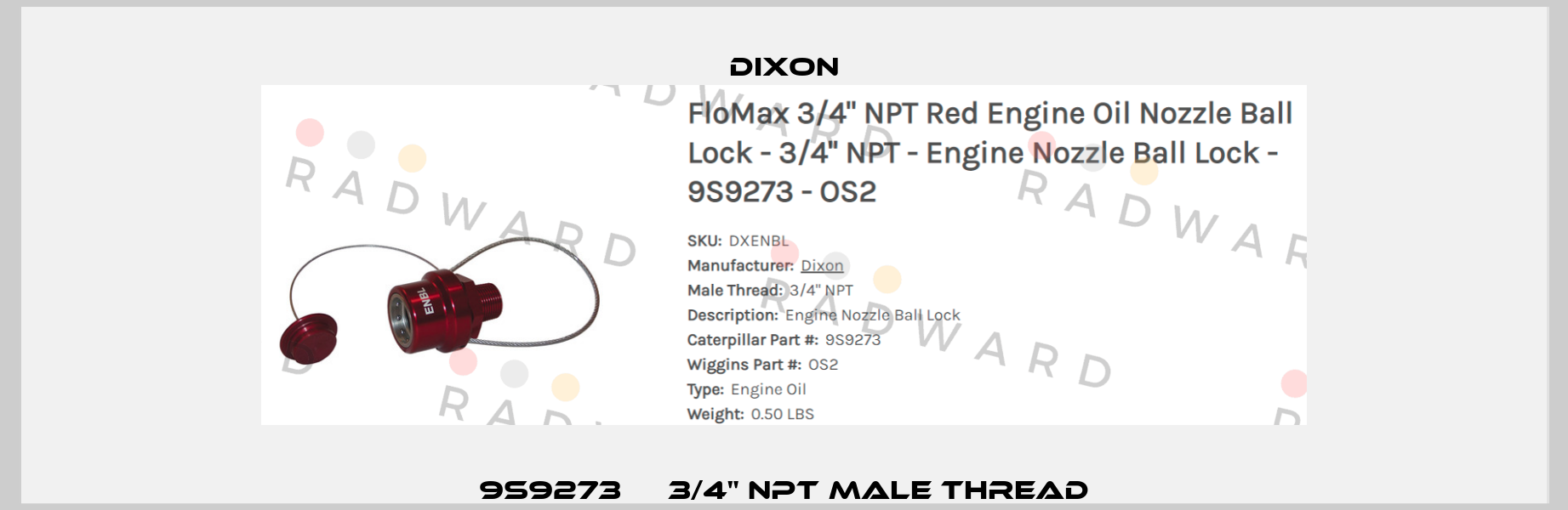 9S9273     3/4" NPT male Thread Dixon