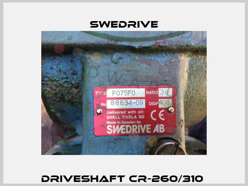 Driveshaft CR-260/310  Swedrive