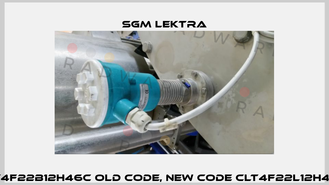 CLT4F22B12H46C old code, new code CLT4F22L12H46C  Sgm Lektra
