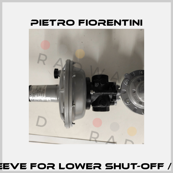 Blocking sleeve for lower shut-off / 6826233500 Pietro Fiorentini