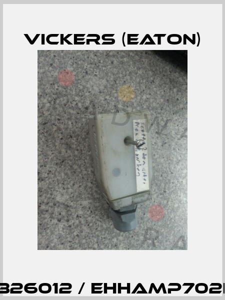02-326012 / EHHAMP702K20 Vickers (Eaton)