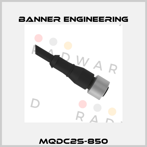 MQDC2S-850 Banner Engineering