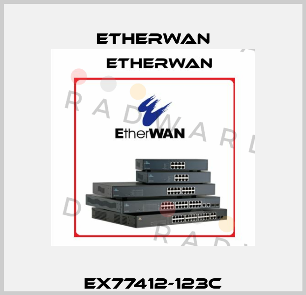 EX77412-123C Etherwan