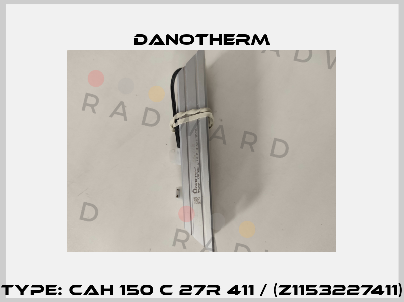 Type: CAH 150 C 27R 411 / (Z1153227411) Danotherm