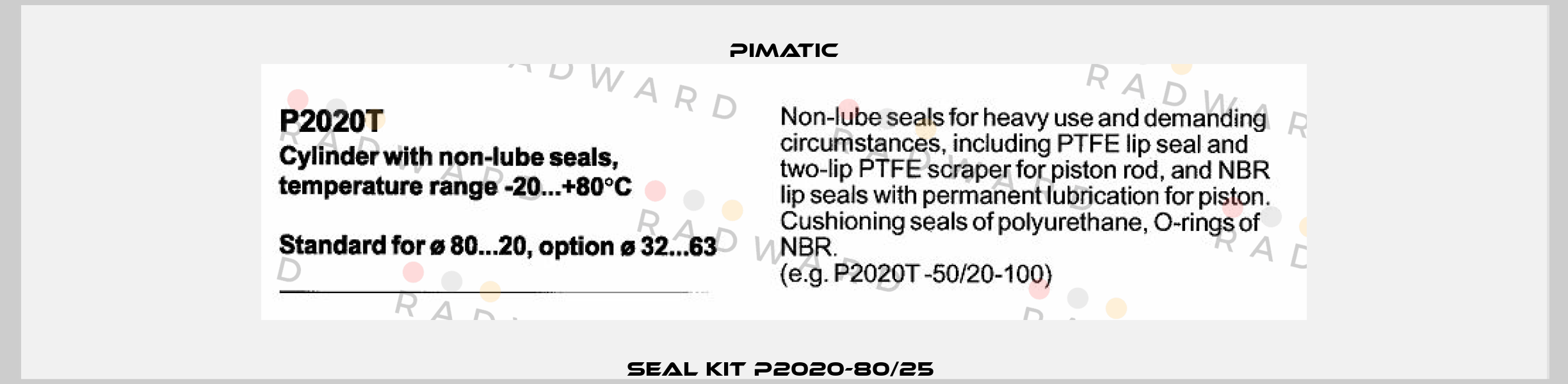 SEAL KIT P2020-80/25  Pimatic