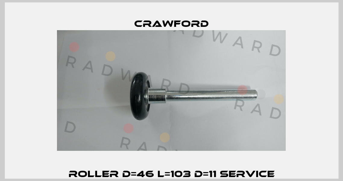 Roller D=46 L=103 d=11 Service Crawford